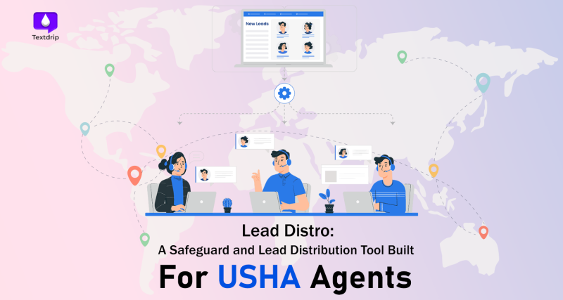 Lead Distribution Tool Built For USHA Agents