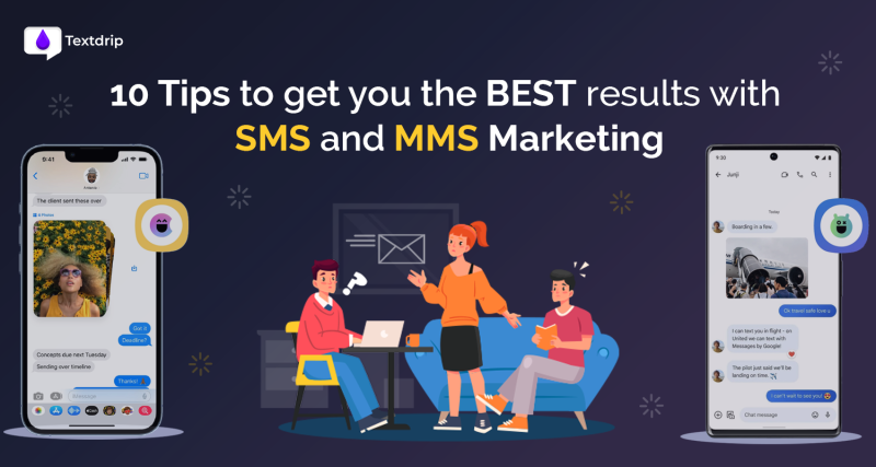 Tips to Get BEST results with SMS and MMS Marketing