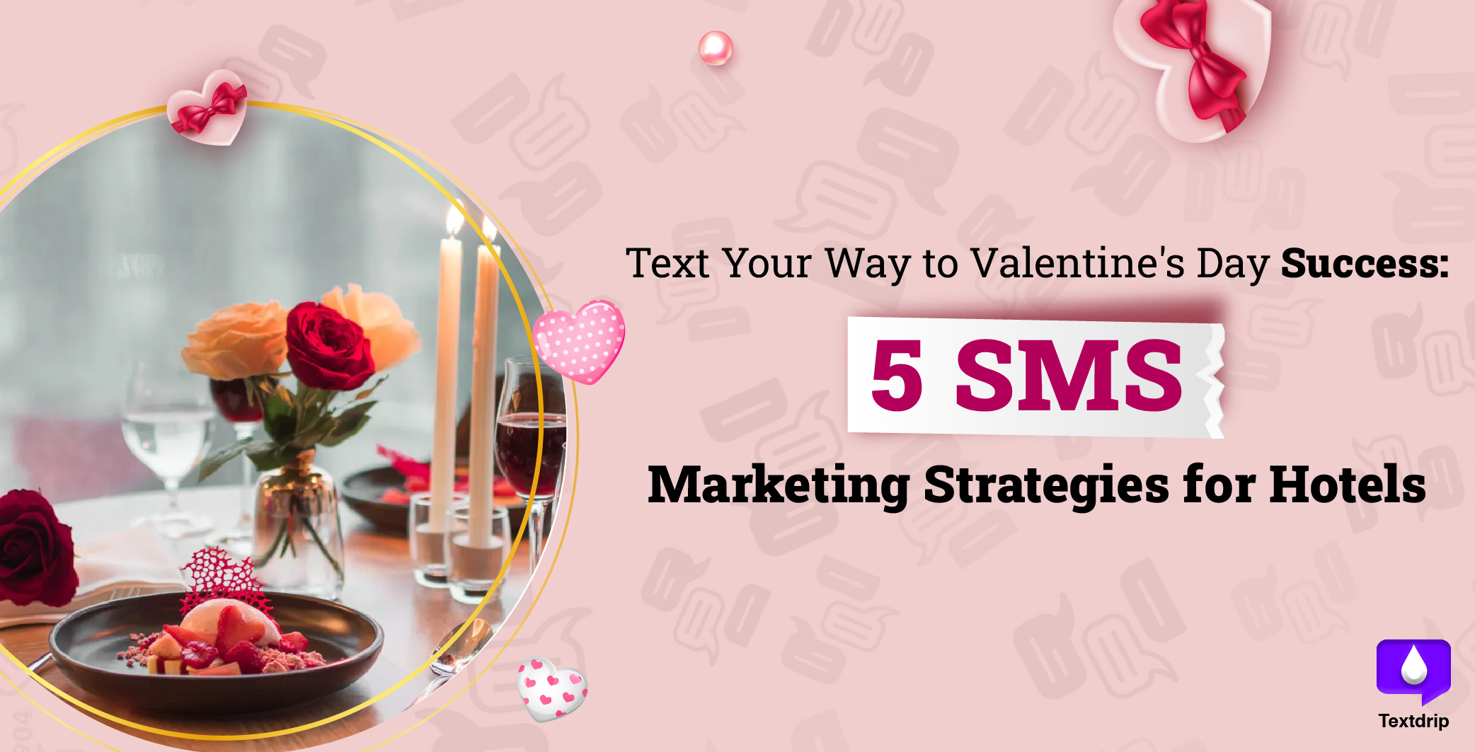 Valentine's Day Hotel Promotions: Text Message Marketing Strategies